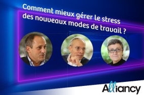 Le nouvel épisode de l'émission Alliancy explore comment mieux gérer le stress des nouveaux modes de travail.