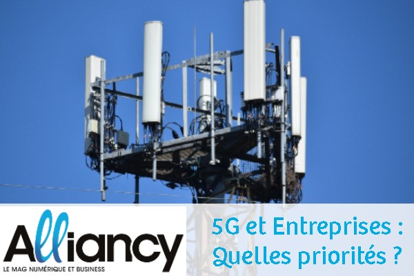 5G et Entreprises : quelles priorités ?