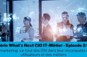 Le marketing va-tout des DSI dans leur reconquête des utilisateurs et des métiers